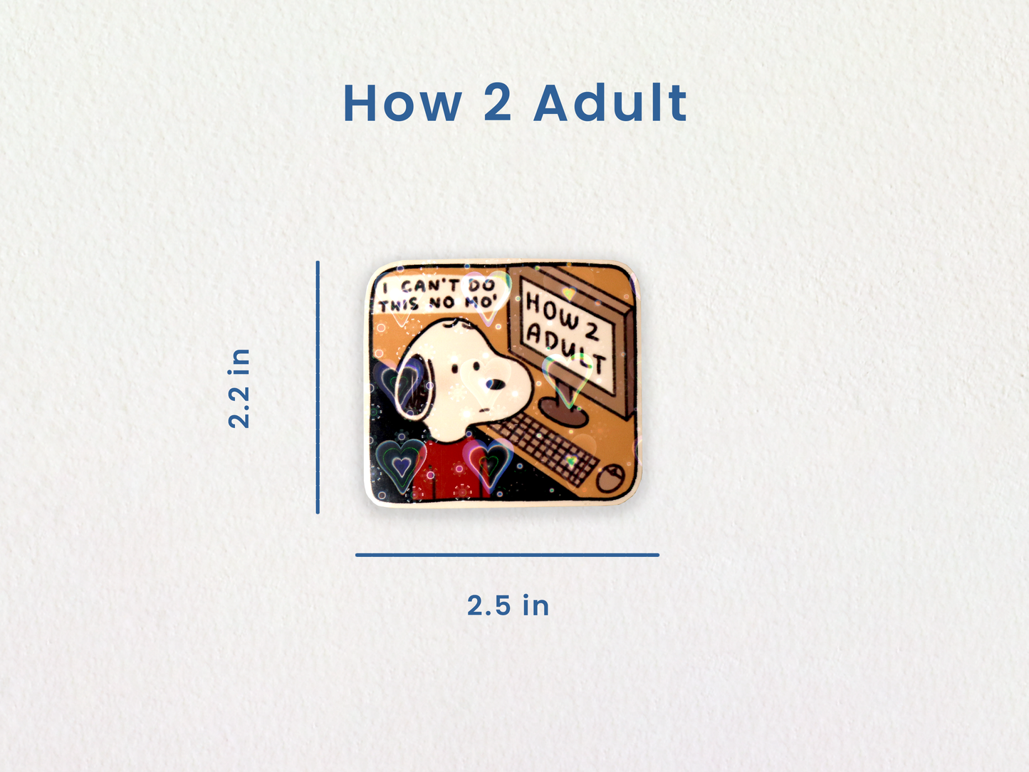 Snoopy "How 2 Adult" Sticker