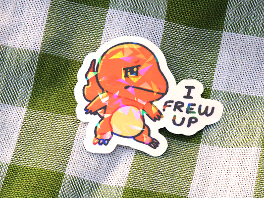 "I Frew Up" Sticker