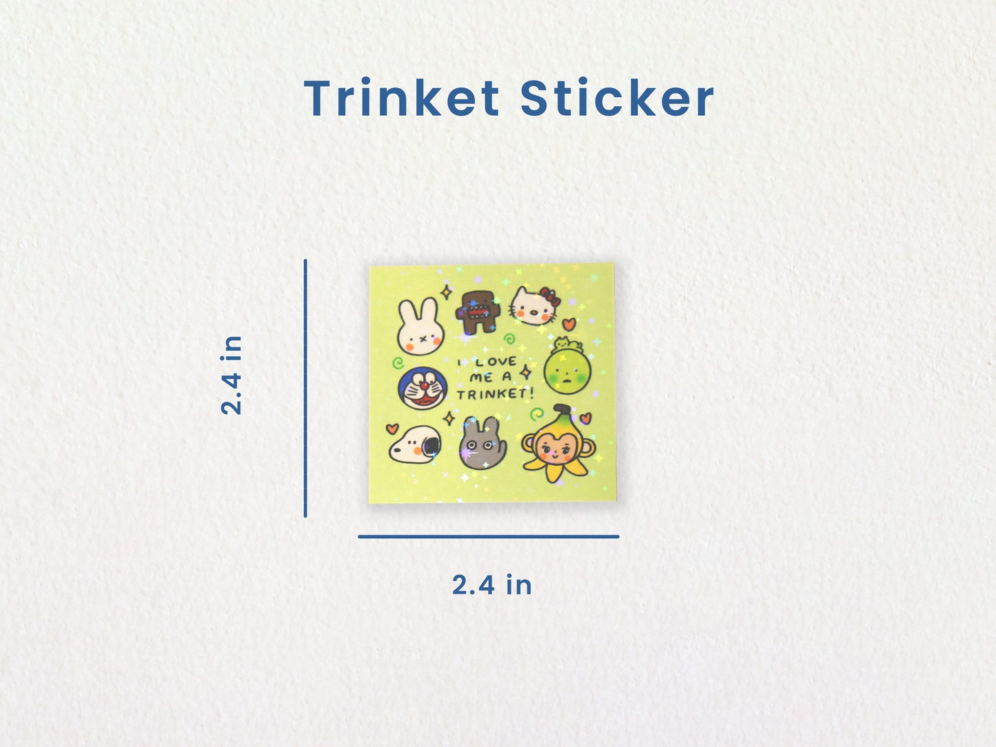 Previous image but with details of the sticker's dimensions. The width is roughly 2.4 inches and the height is roughly 2.4 inches.
